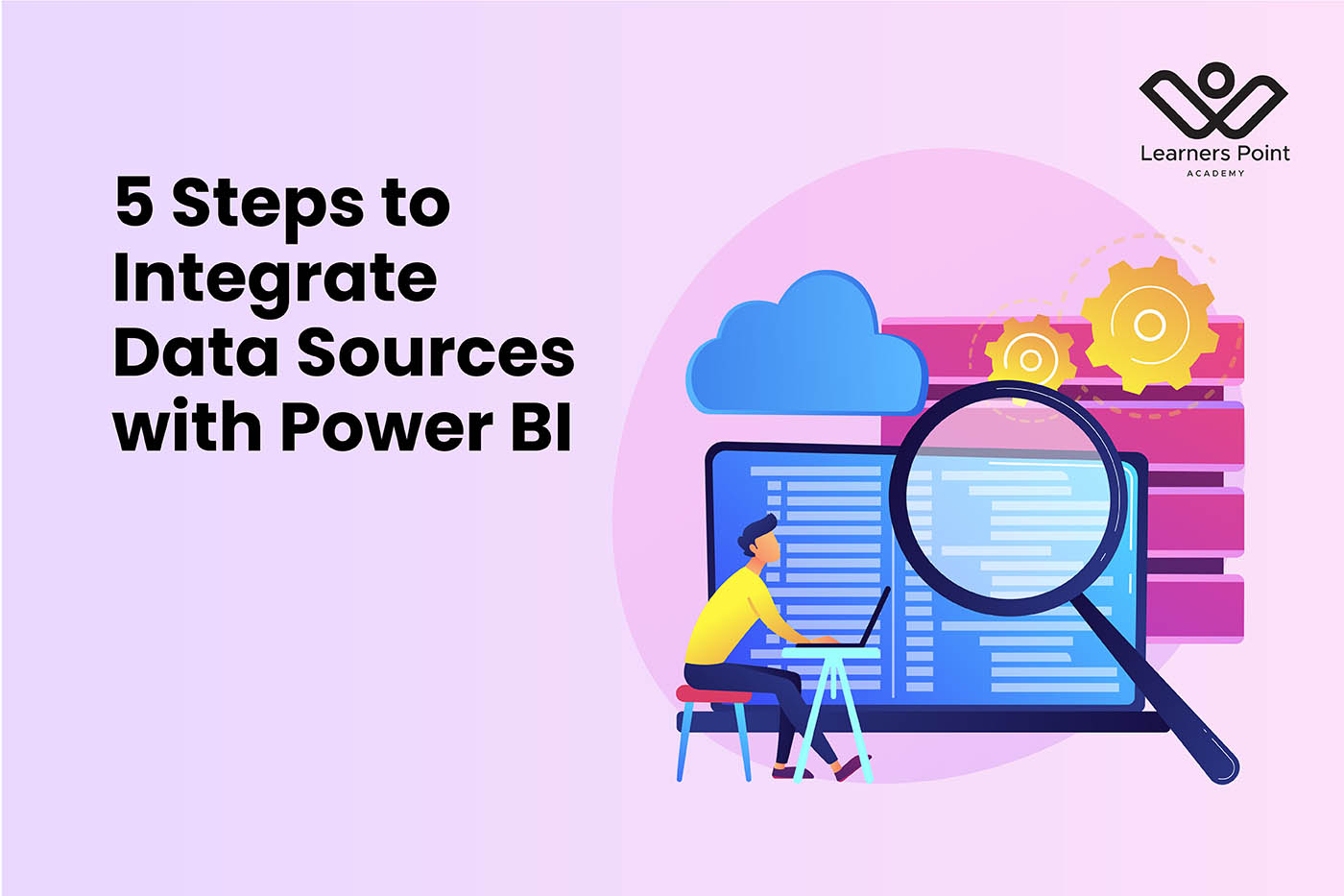 5 Steps to Integrate Data Sources with Power BI